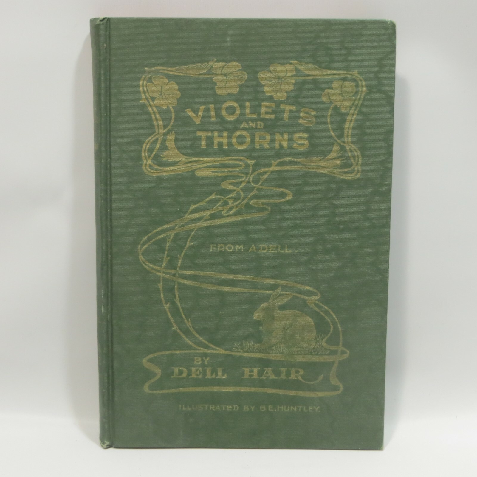 Dell Hair Policeman Poet Antique Poem Collection Book Violets and Thorns 1912