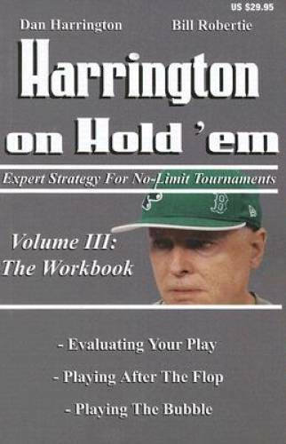 Harrington on Hold ’em: Expert Strategies for No Limit Tournaments, Vol. – GOOD