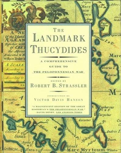 The Landmark Thucydides: A Comprehensive Guide to the Peloponnesian War – GOOD