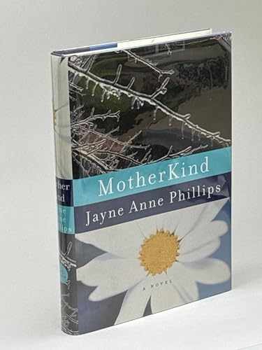 MotherKind – Hardcover, by Phillips Jayne Anne – Acceptable j