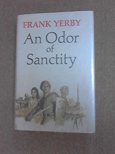 Odor of Sanctity by F. Yerby (1965-06-01)