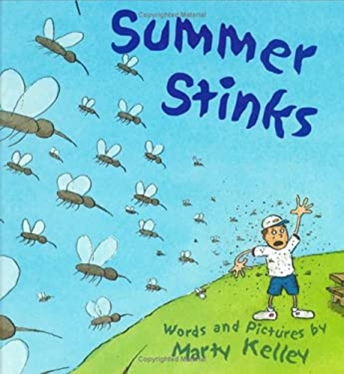 Summer Stinks Hardcover Marty Kelley