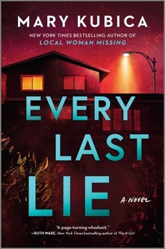 Every Last Lie: A Thrilling Suspense Novel from the Author of Local Woman: Used