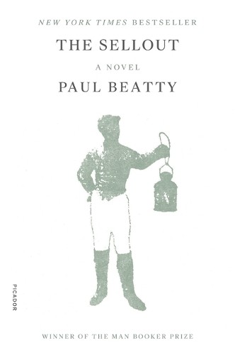 Paul Beatty The Sellout (Paperback)