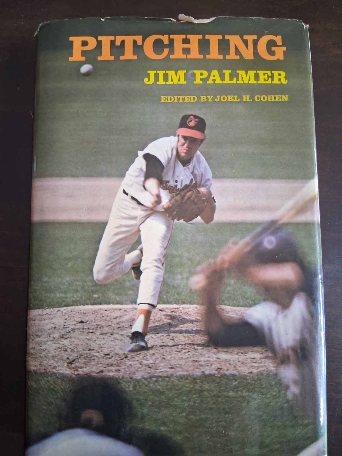 Pitching By Hall Of Fame Pitcher Jim Palmer. Edited By Joel.h. Cohen