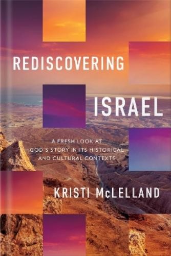 Kristi McLelland Rediscovering Israel (Hardback)