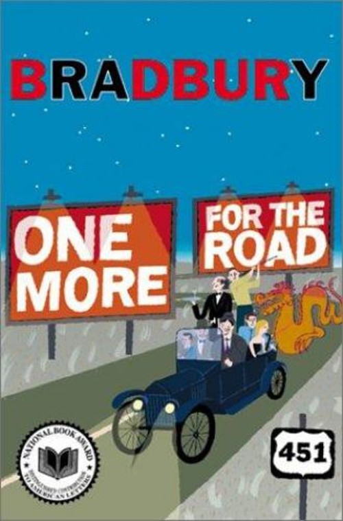 One More for the Road : A New Story Collection Hardcover Ray Brad