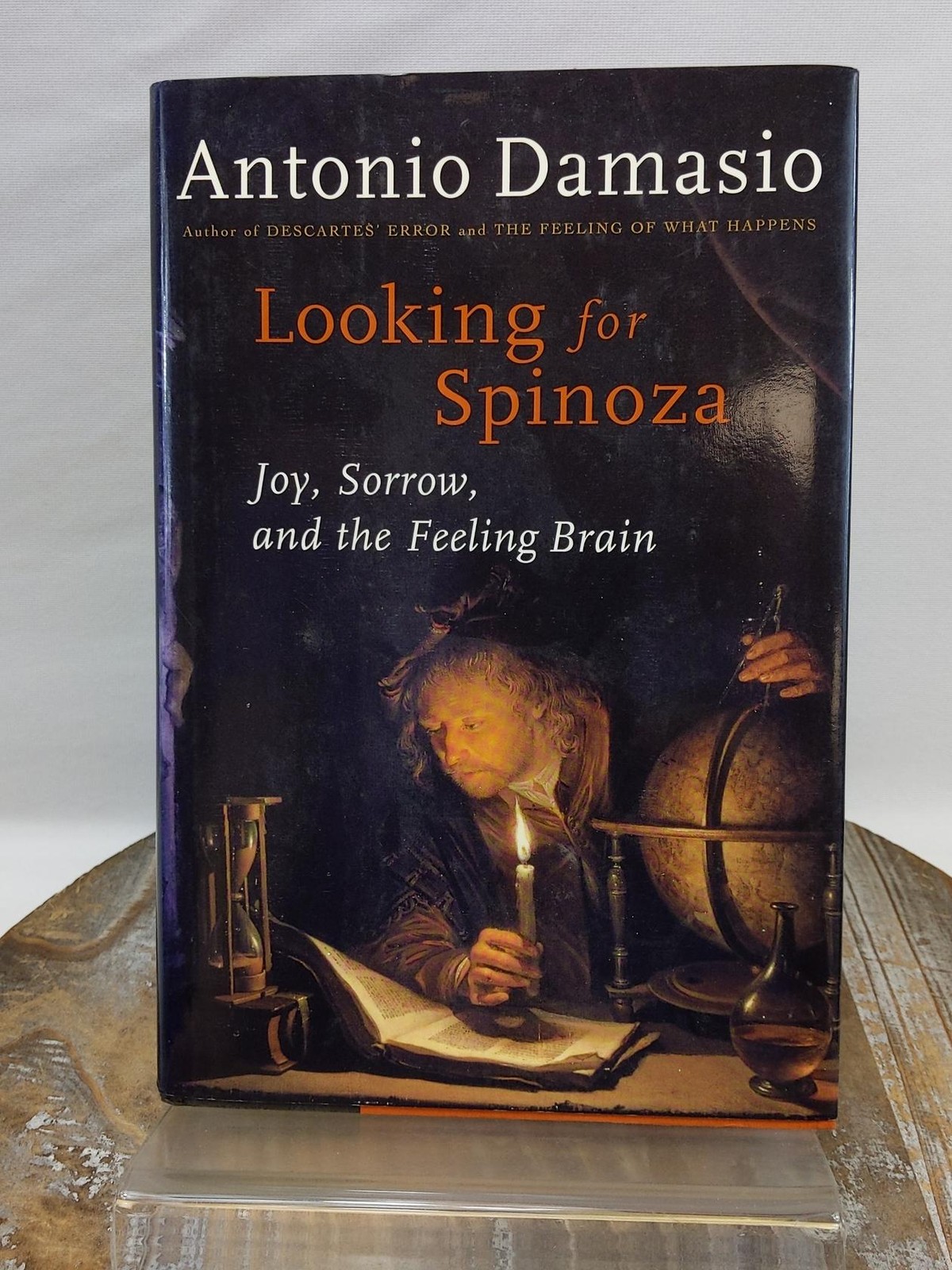 Looking for Spinoza: Joy, Sorrow, and the Feeling Brain by Antonio Damasio HCDJ