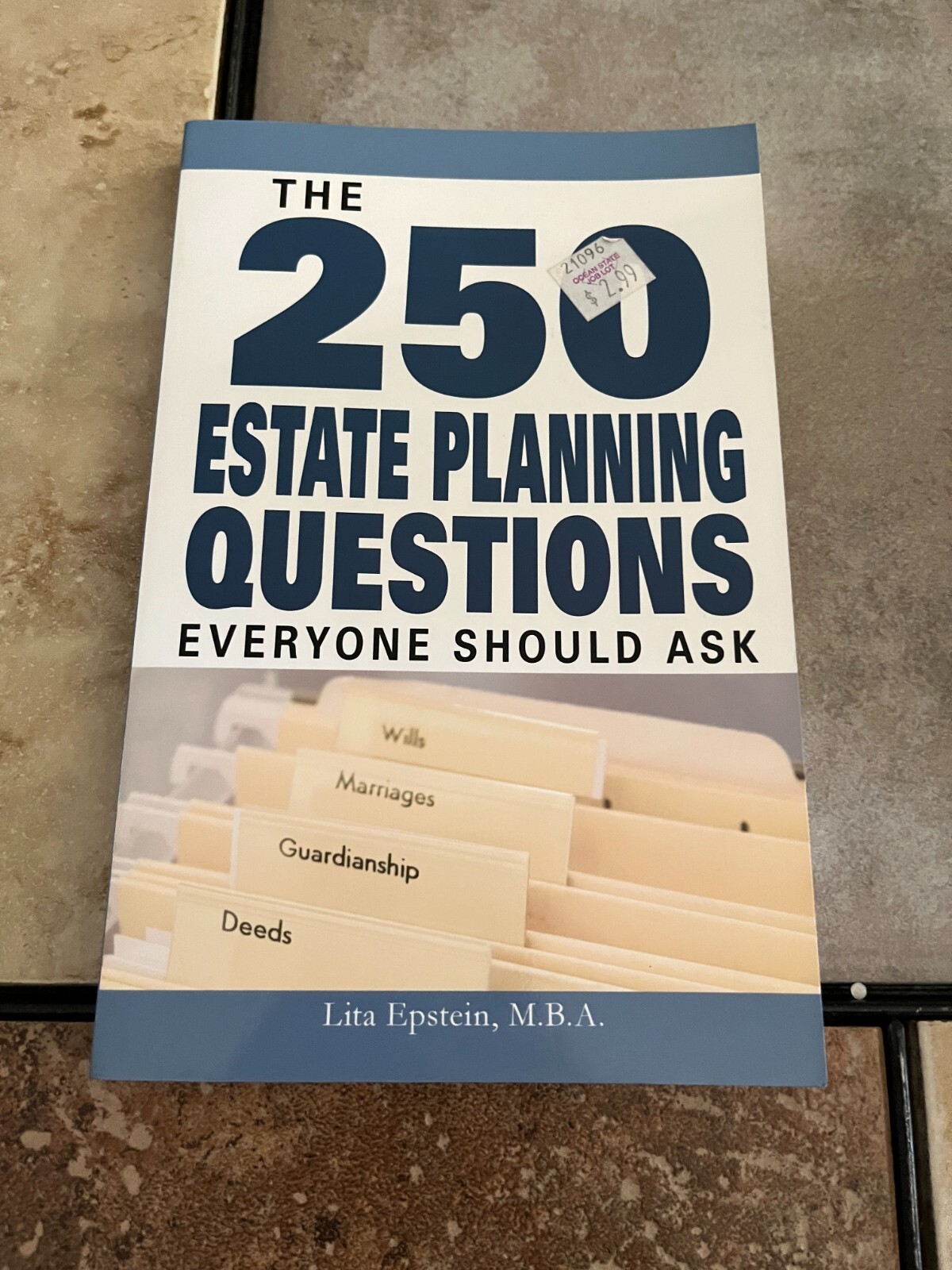 The 250 Estate Planning Questions Everyone Should Ask by Lita Epstein (2008)