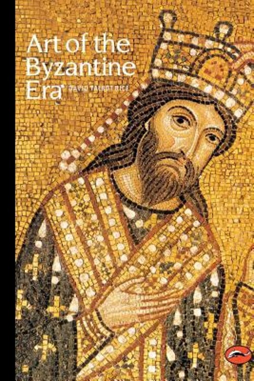 Art of the Byzantine Era Paperback David Talbot Rice