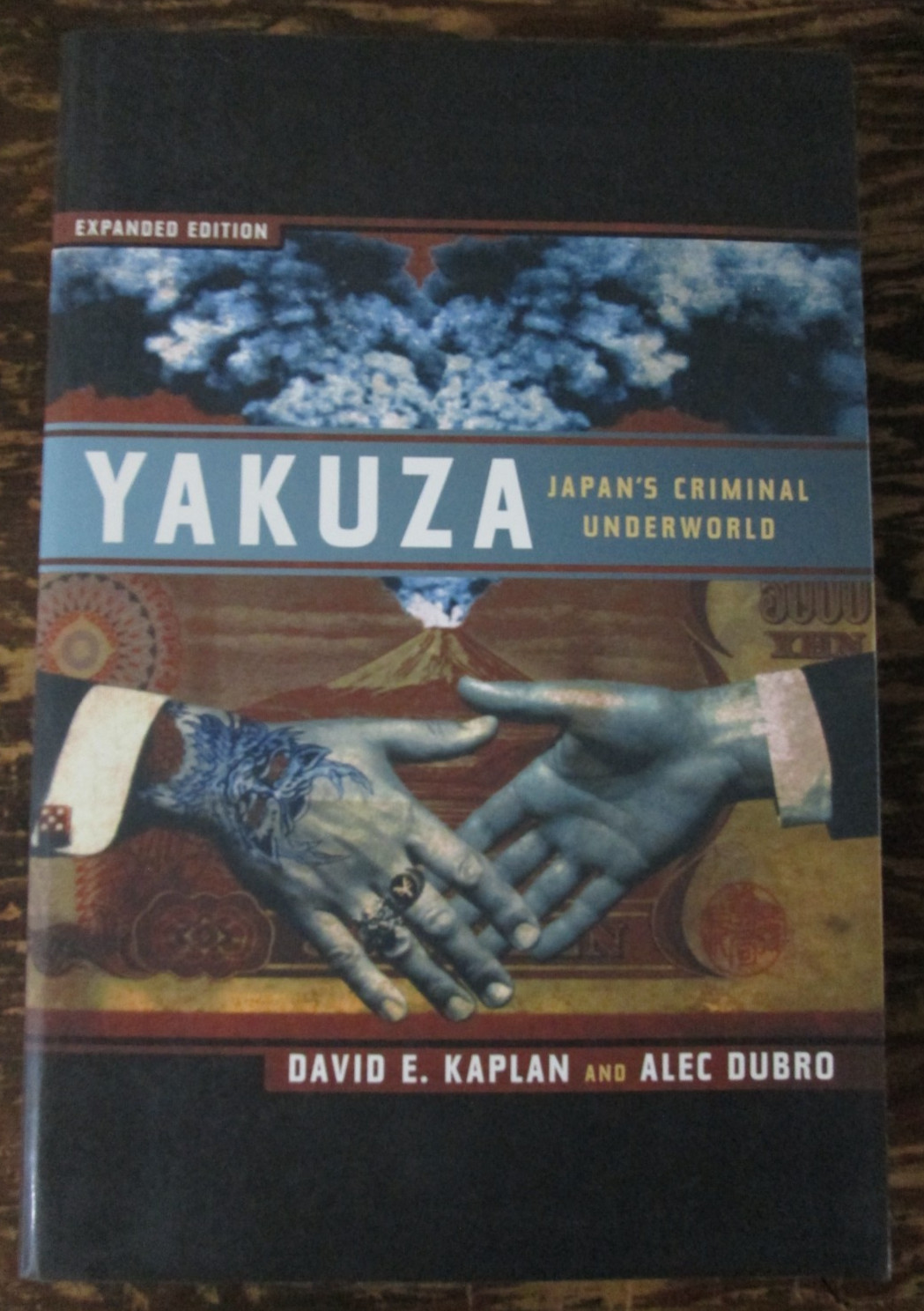 Yakuza Japan’s Criminal Underworld Alec Dubro David E. Kaplan 2012 Book New