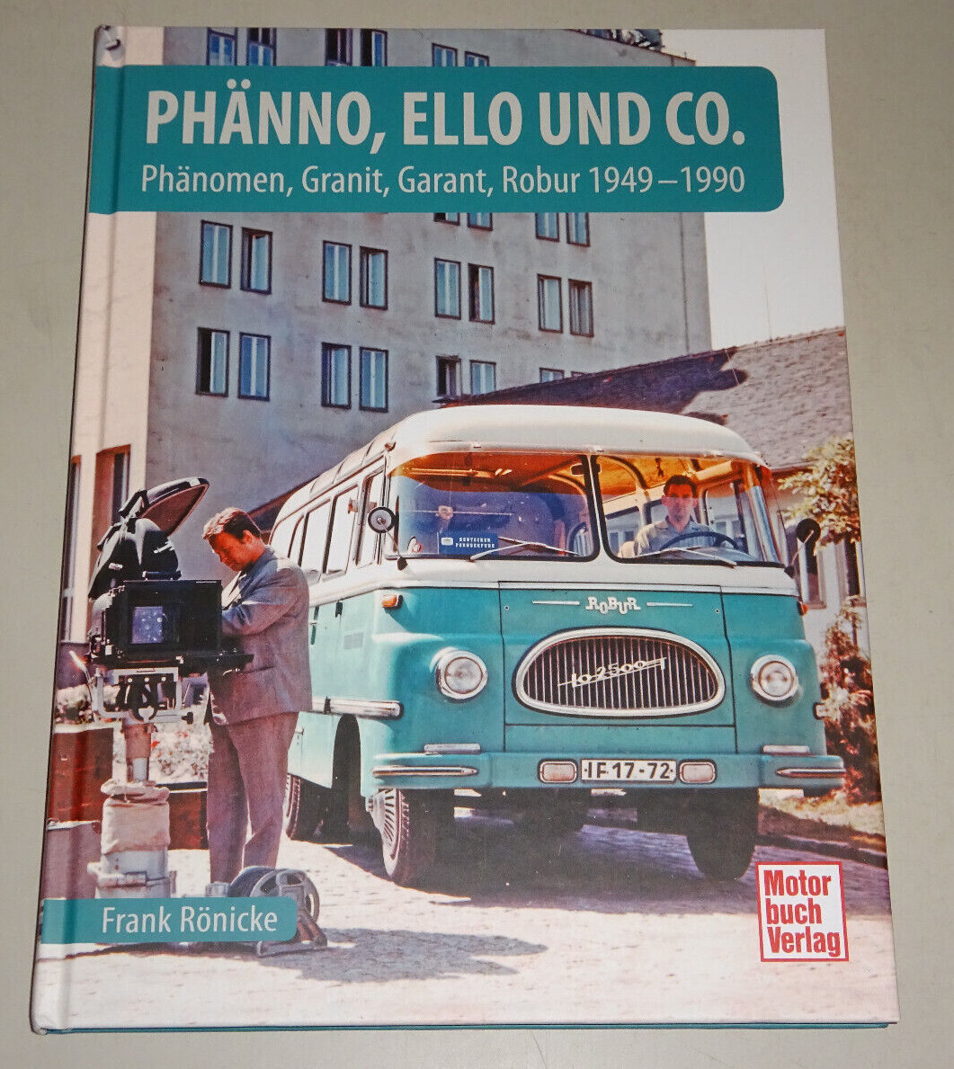 Illustrated Book Phänno,Ello And Co Phenomenon,Granite,Garant ,Robur 1949 – 1990