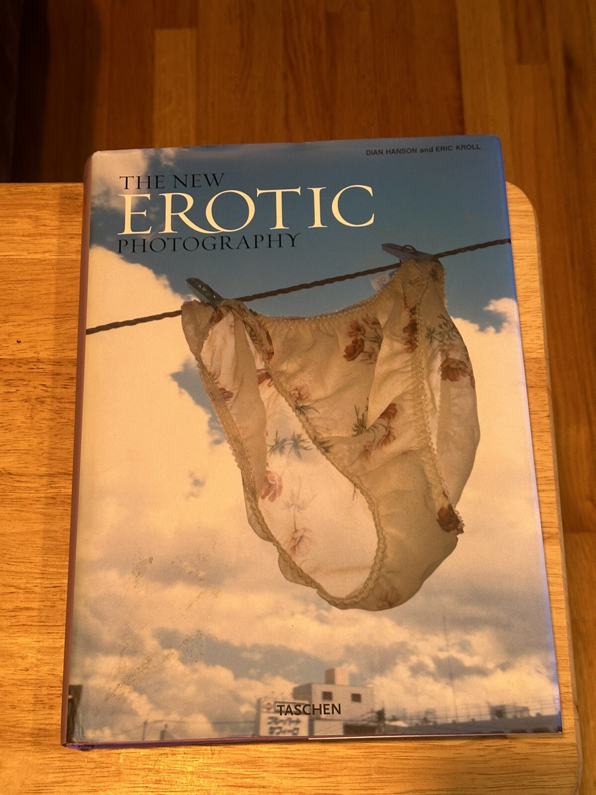 The New Erotic Photography; Hanson; Kroll; Hardcover Taschen First Edition