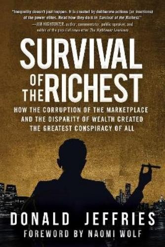 Donald Jeffries Survival of the Richest (Paperback)