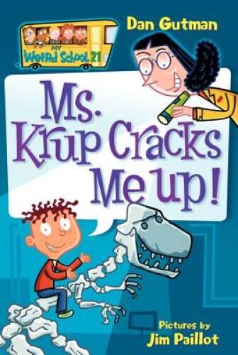 Ms. Krup Cracks Me Up! (My Weird School) – Paperback By Gutman, Dan – VERY GOOD