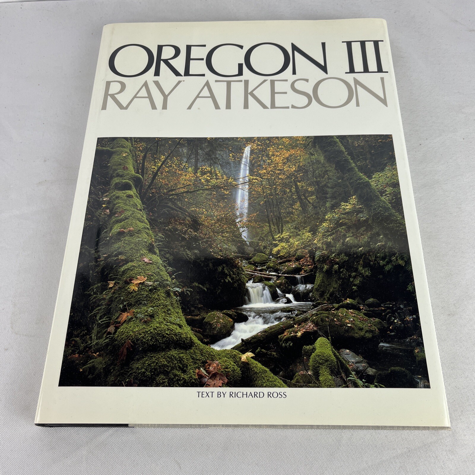 OREGON III SIGNED by Ray Atkeson & Richard Ross – HC/DJ – 1987