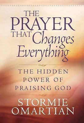 The Prayer That Changes Everything®: The Hid- hardcover, Omartian, 9780736901567