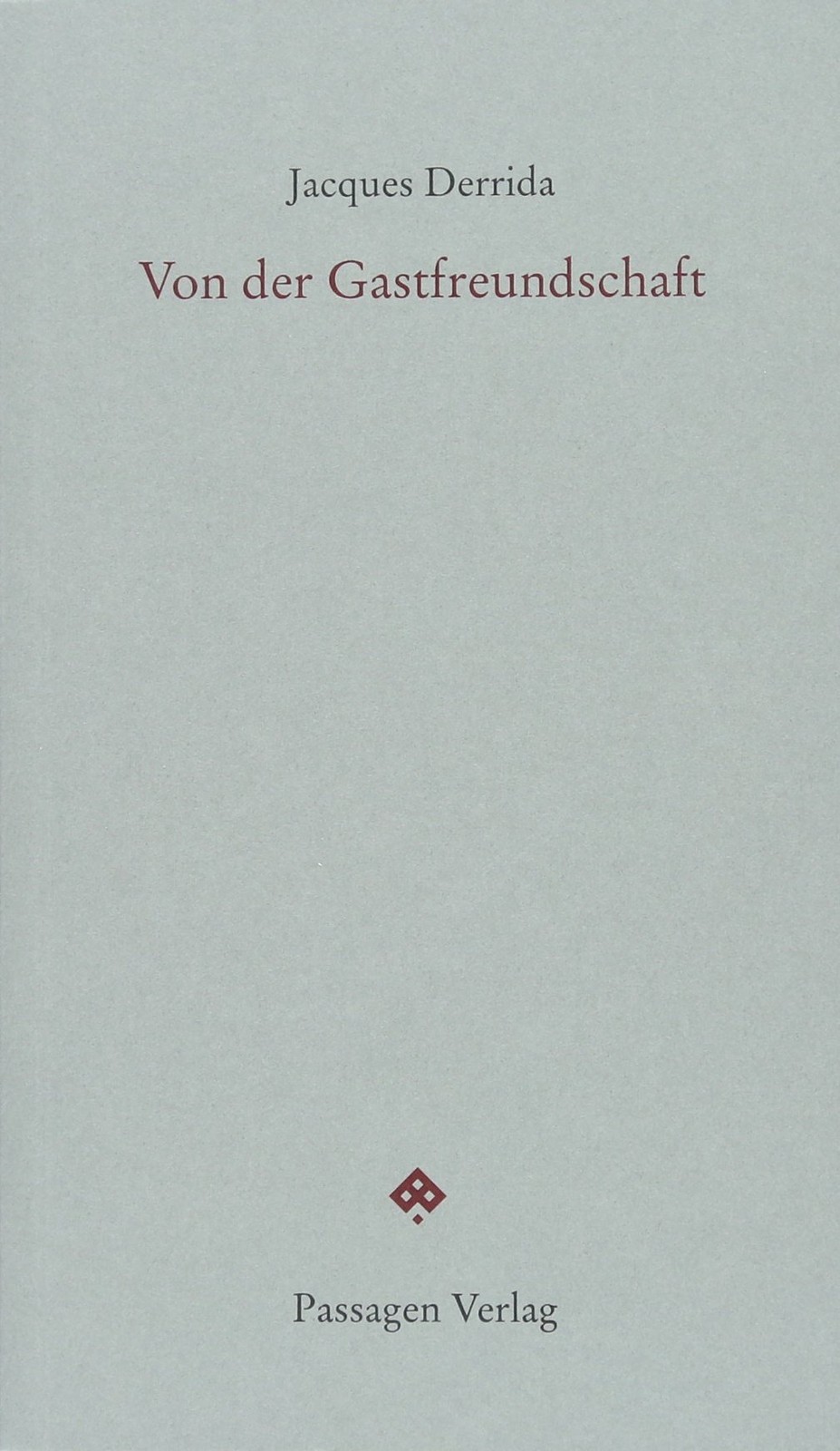 Jacques Derrida Peter Engelmann Von der Gastfreundschaft (Paperback) (UK IMPORT)