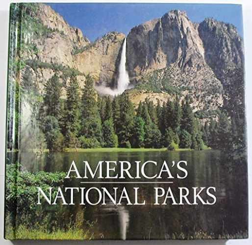 Americas National Parks – Hardcover, by Boslough John – Very Good