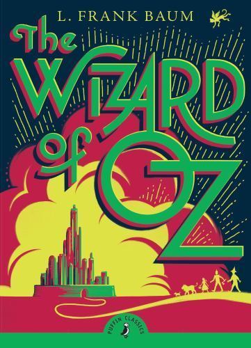 The Wizard of Oz; Puffin Classics – 0141321024, L Frank Baum, paperback