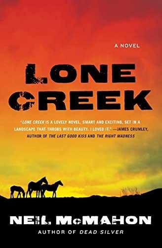 Lone Creek: A Dark Western Noir Mystery – Paperback, by McMahon Neil – Very Good