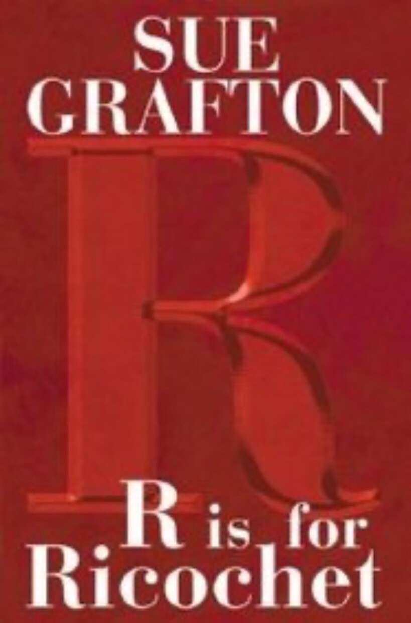 ‘R Is For Ricochet -Kinsey Millhone Ser: By Sue Grafton (2004 Large Print Hardba