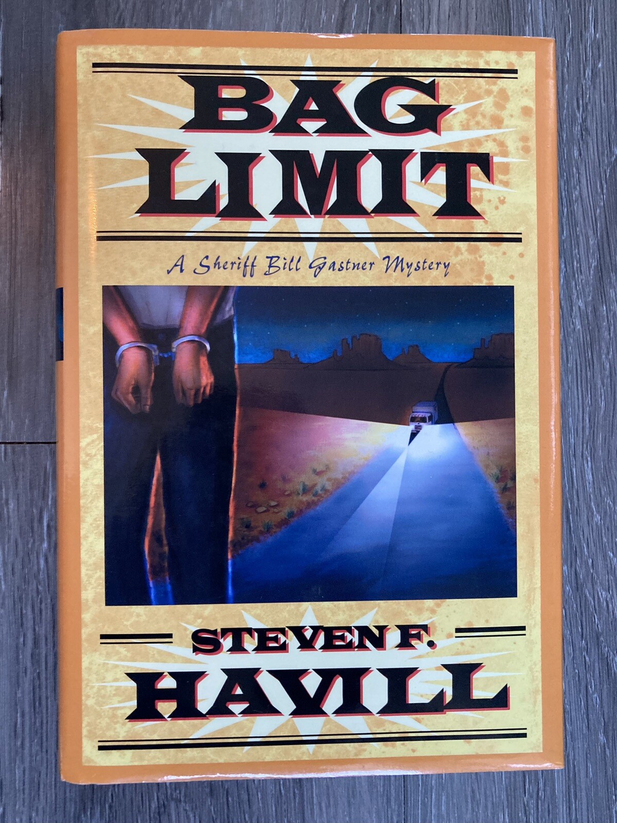 BAG LIMIT by Steven F. Havill – (HC) 1st Edition BRAND NEW!