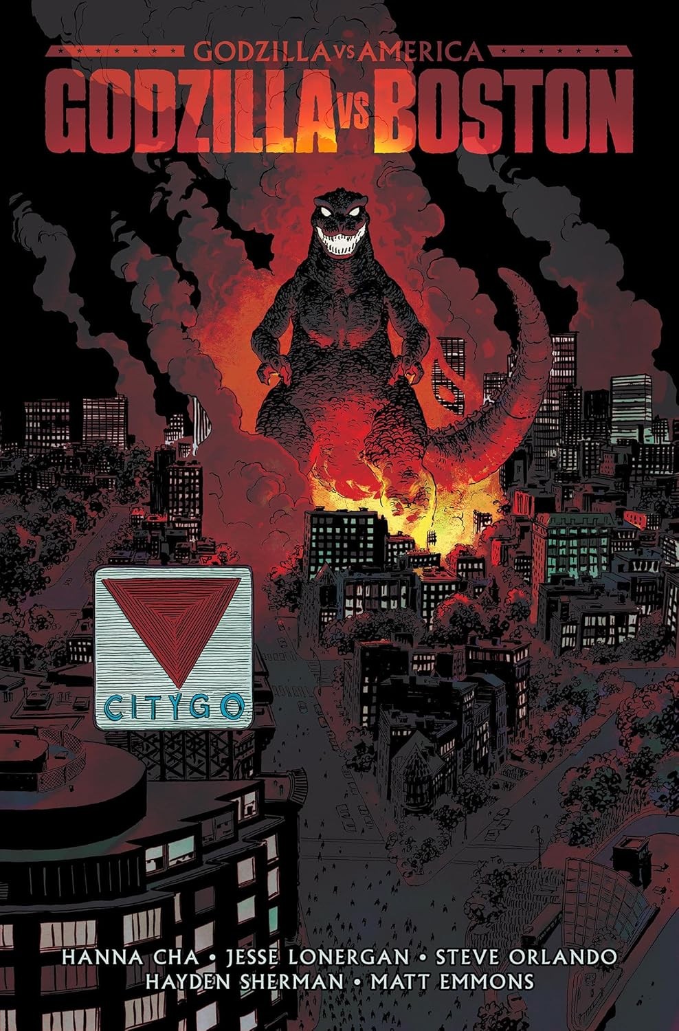 Godzilla vs. America: Boston Hardcover by Cha, Hanna