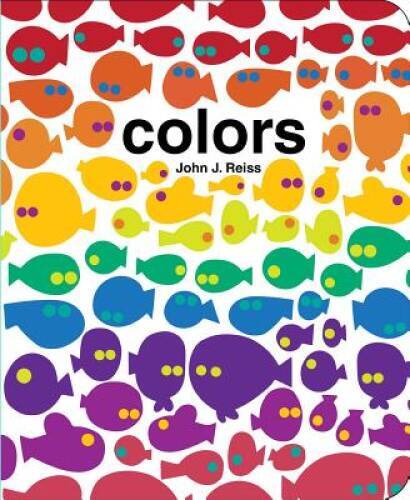 Colors – Board book By Reiss, John J. – GOOD