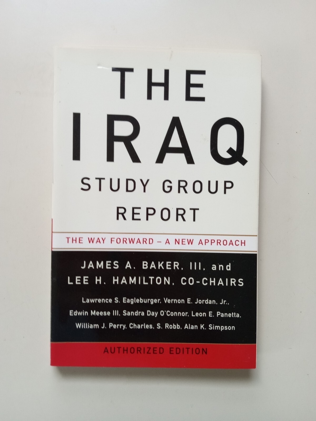 The Iraq Study Group Report : The Way Forward – a New Approach by Lee H….