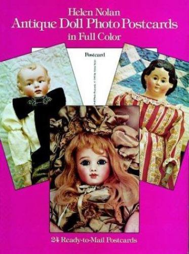 Antique Doll Photo Postcards in Full Colour by Helen Nolan (1985, Trade…