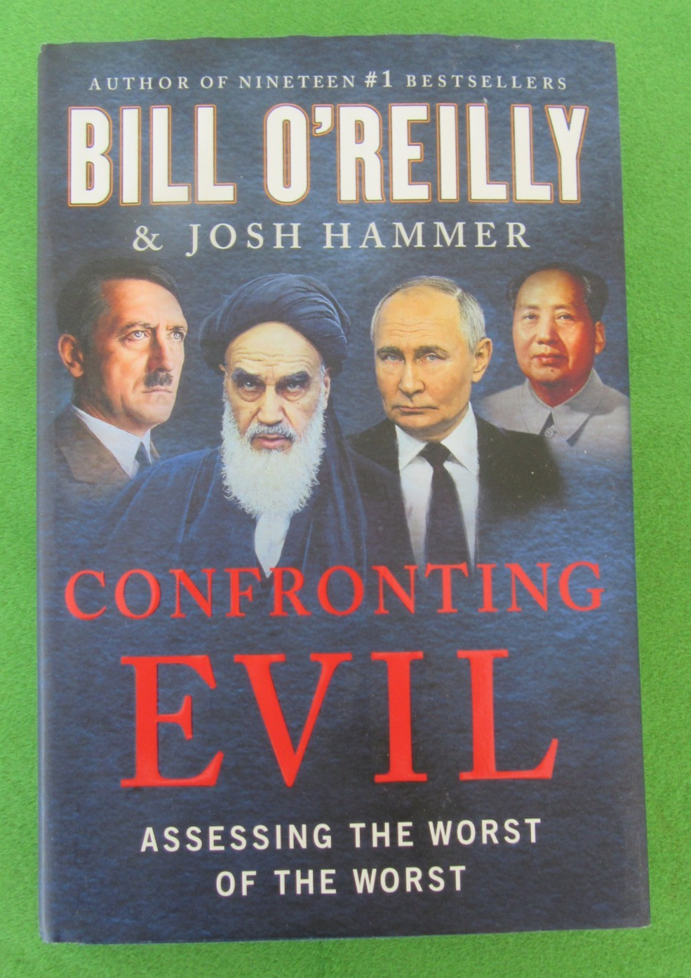 CONFRONTING EVIL: ASSESSING THE WORST OF THE WORST BY BILL O’REILLY – HCDJ; 2025