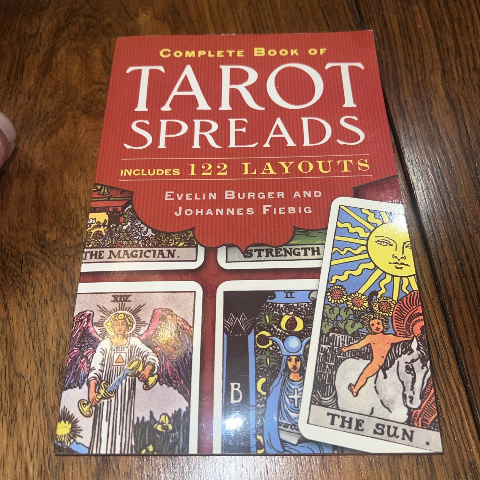 Complete Book of Tarot Spreads by Johannes Fiebig and Evelin Burger Trade PB
