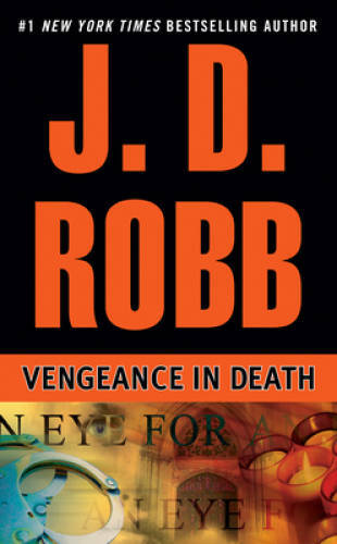 Vengeance in Death – Mass Market Paperback By Robb, J. D. – GOOD