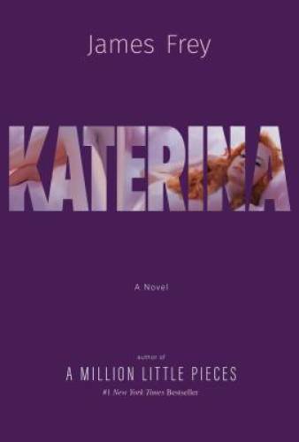 Katerina – Hardcover By Frey, James – GOOD