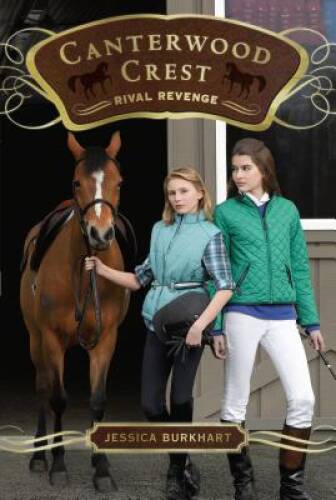 Rival Revenge (Canterwood Crest) – Paperback By Burkhart, Jessica – ACCEPTABLE