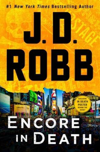 Encore in Death: An Eve Dallas Novel (In Death, 56) – Hardcover – GOOD