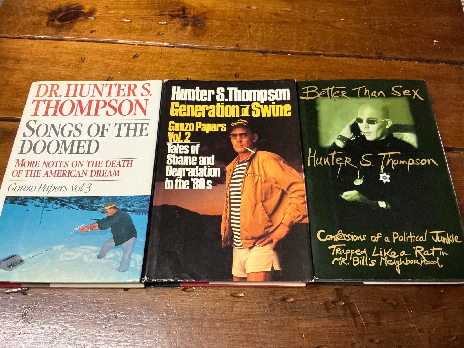 Hunter S. Thompson ** (Lot of 3) ** Hardcopies ** BETTER THAN SEX & (2) Others