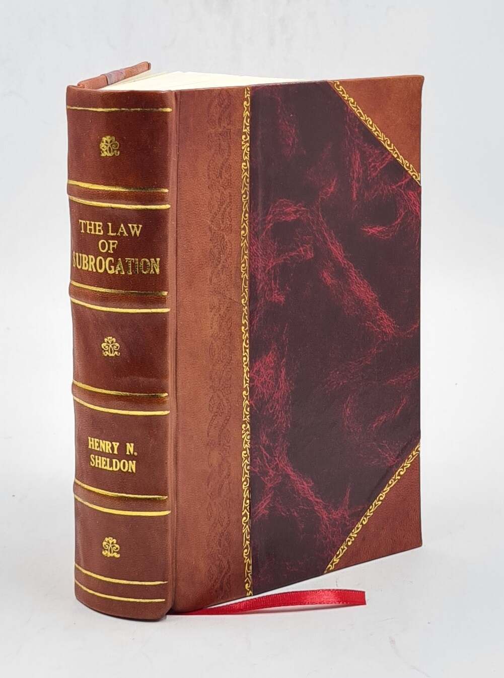 The Law Of Subrogation 1893 By Sheldon, Henry Newton [Leather Bound]