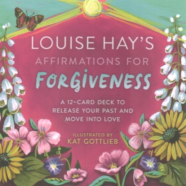 Louise Hay’s Affirmations for Forgiveness : A 12-card Deck to Release Your Pa…