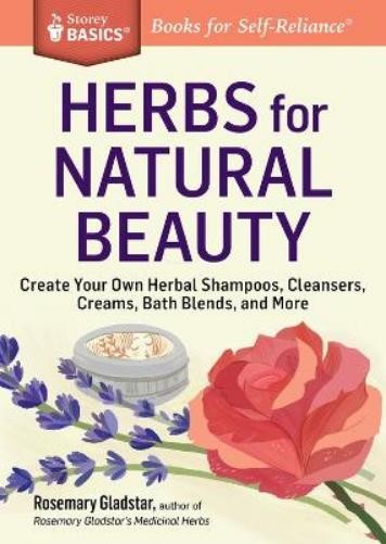 Rosemary Gladstar Herbs for Natural Beauty (Paperback)