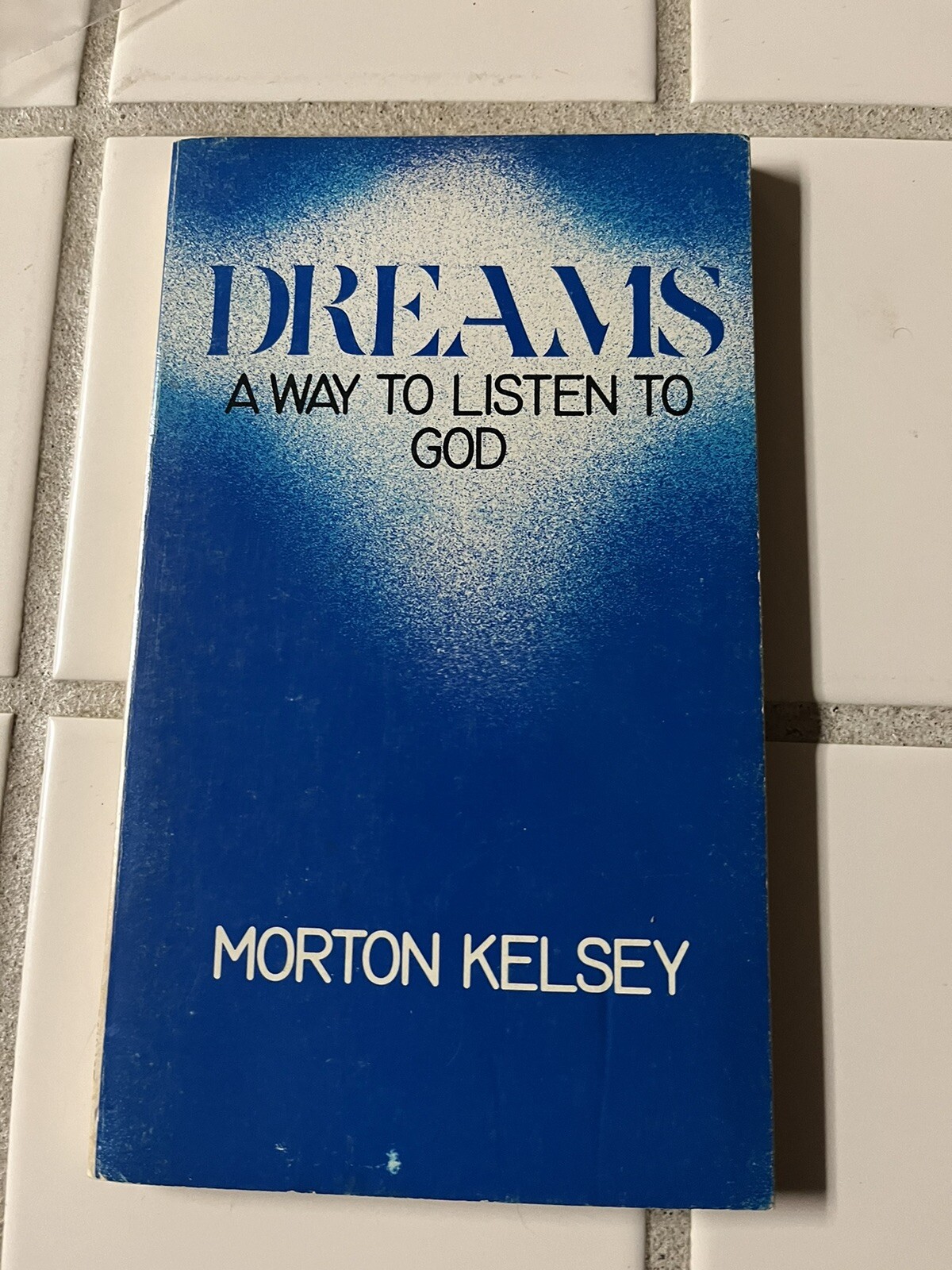 Dreams A Way To Listen To God Vintage 1978 104 Pages