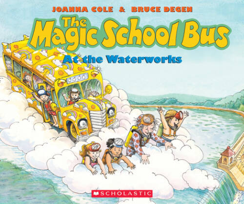 The Magic School Bus At The Waterworks – Paperback By Cole, Joanna – GOOD
