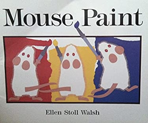 Mouse Paint Ellen Stoll Walsh