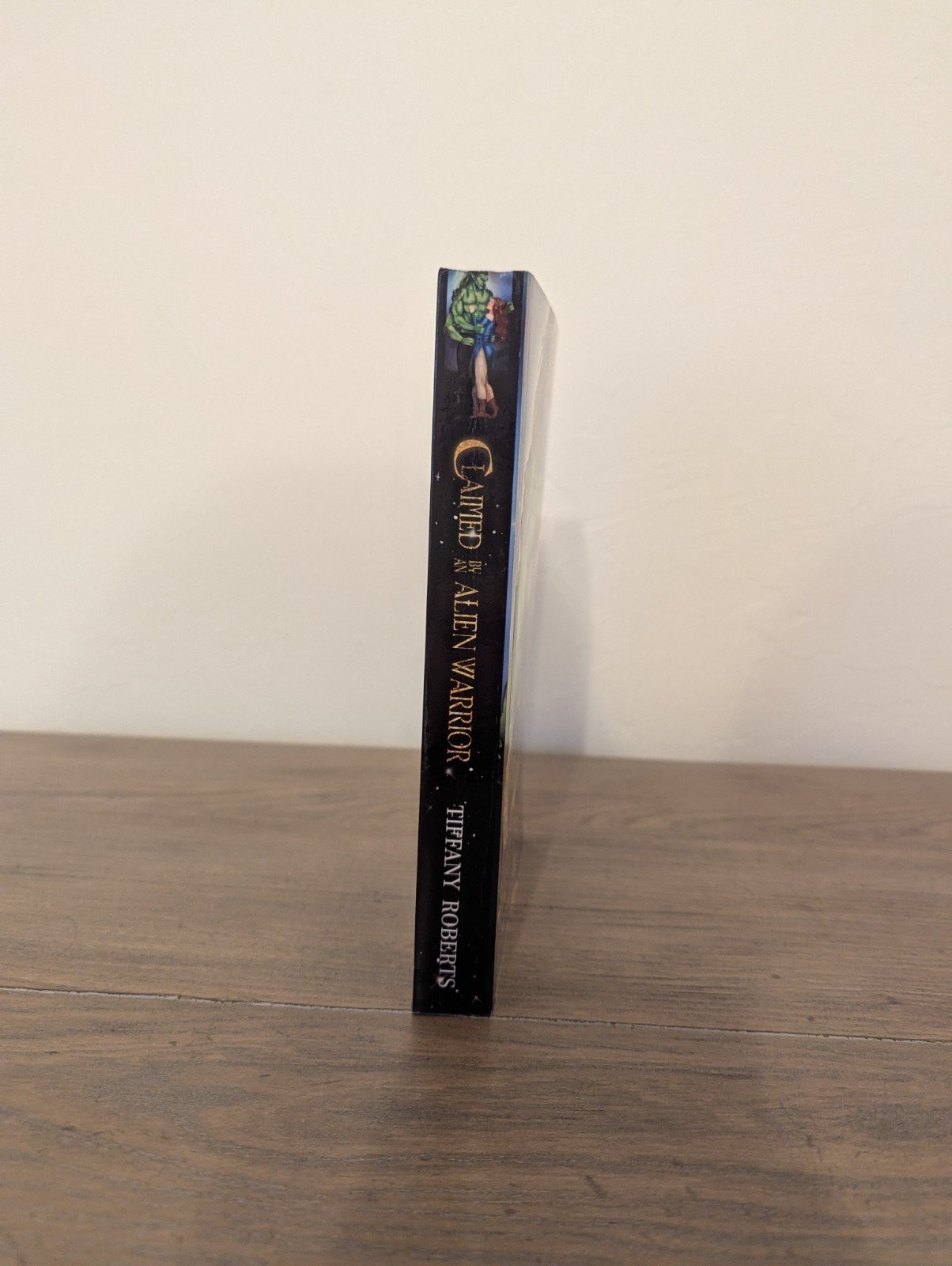 Renegade Romance Edition Claimed by an Alien Warrior by Tiffany Roberts Signed!