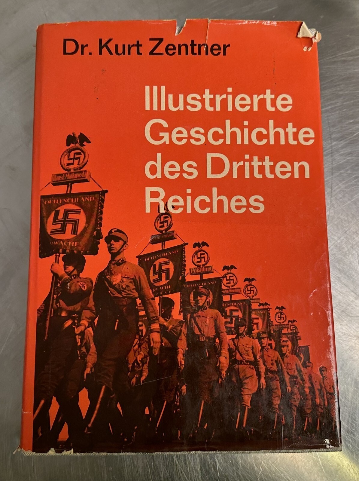 Illustrierte Geschichte des Dritten Reiches Hardcover Kurt Zentner 1965 Book One
