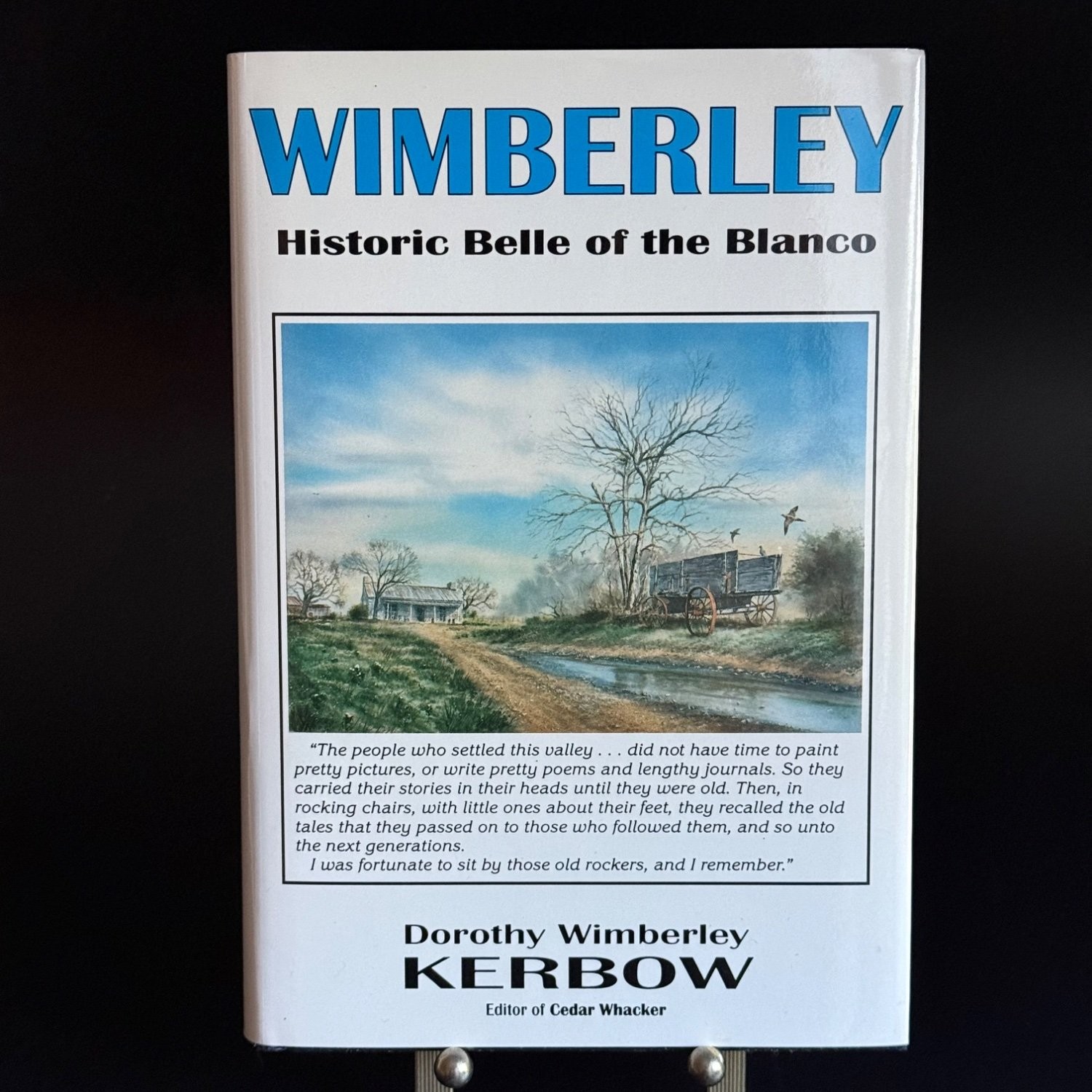 Wimberley Historic Belle of the Blanco Hardcover 1995 Signed Texas Historical