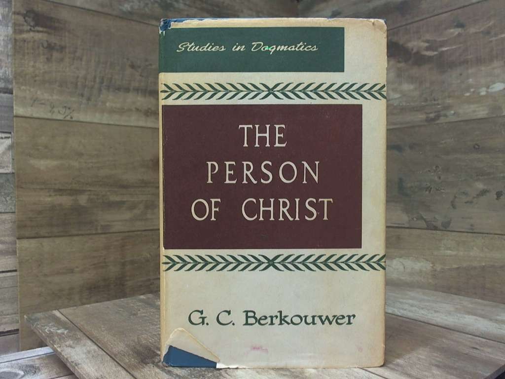 Person of Christ (Studies in Dogmatics : Theology Vol 4) by Berkouwer, G. C. Ee
