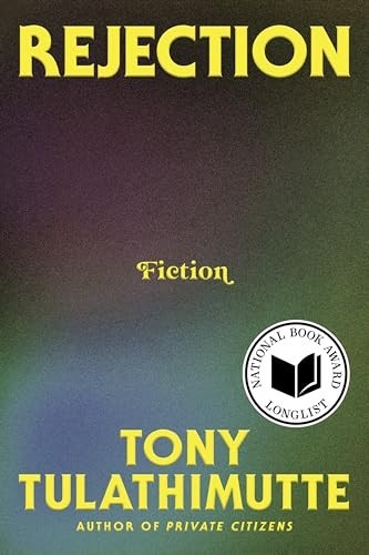 Rejection: Fiction by Tulathimutte, Tony Hardback Book The Fast Free Shipping