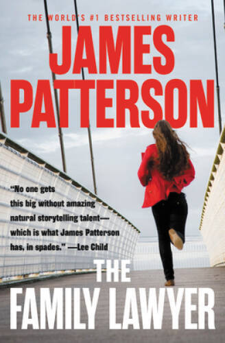 The Family Lawyer – Paperback By Patterson, James – VERY GOOD